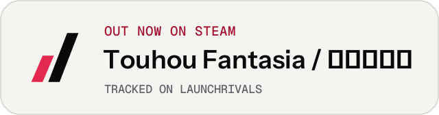 Light launch badge for Touhou Fantasia / 东方梦想曲