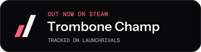 Dark launch badge for Trombone Champ