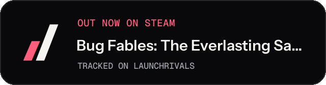 Dark launch badge for Bug Fables: The Everlasting Sapling