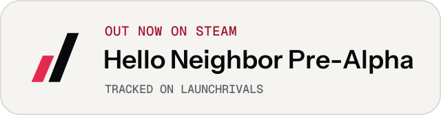 Light launch badge for Hello Neighbor Pre-Alpha