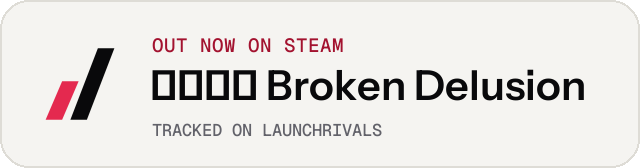 Light launch badge for 妄想破绽 Broken Delusion