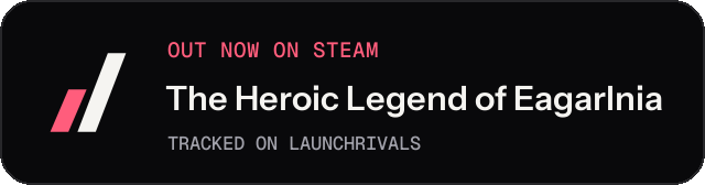 Dark launch badge for The Heroic Legend of Eagarlnia