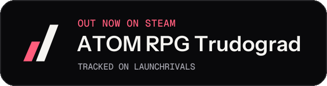 Dark launch badge for ATOM RPG Trudograd