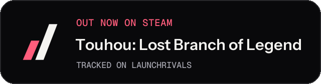 Dark launch badge for Touhou: Lost Branch of Legend