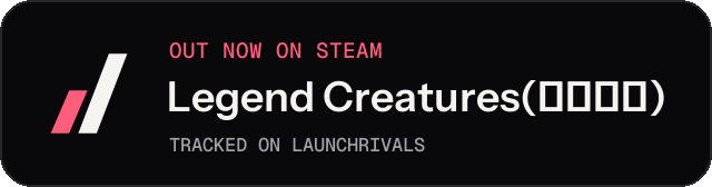 Dark launch badge for Legend Creatures(传奇生物)