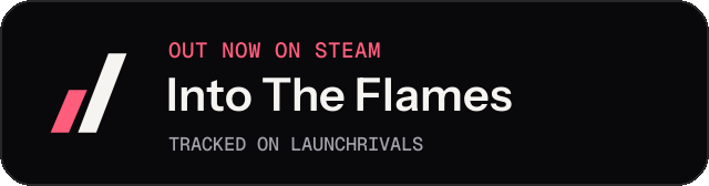 Dark launch badge for Into The Flames