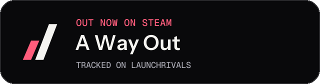 Dark launch badge for A Way Out