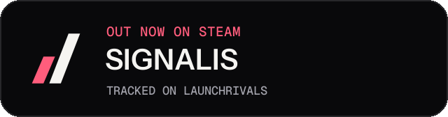 Dark launch badge for SIGNALIS