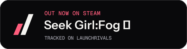Dark launch badge for Seek Girl:Fog Ⅰ