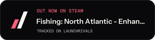 Dark launch badge for Fishing: North Atlantic - Enhanced Edition