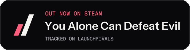 Dark launch badge for You Alone Can Defeat Evil