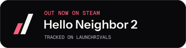 Dark launch badge for Hello Neighbor 2