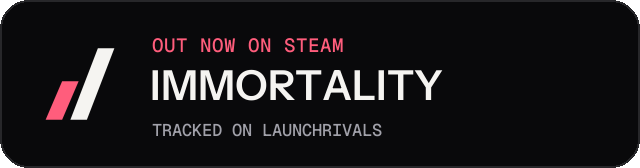 Dark launch badge for IMMORTALITY