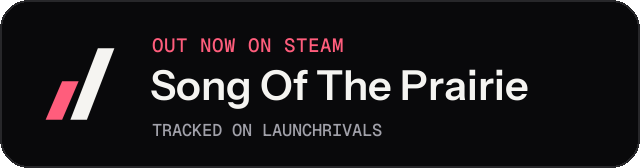 Dark launch badge for Song Of The Prairie