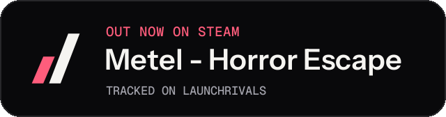 Dark launch badge for Metel - Horror Escape