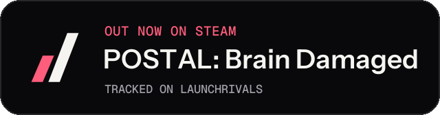 Dark launch badge for POSTAL: Brain Damaged