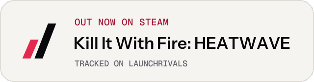 Light launch badge for Kill It With Fire: HEATWAVE