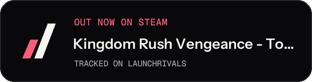 Dark launch badge for Kingdom Rush Vengeance - Tower Defense