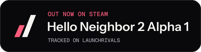 Dark launch badge for Hello Neighbor 2 Alpha 1