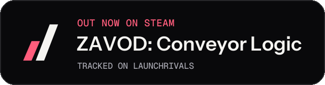 Dark launch badge for ZAVOD: Conveyor Logic