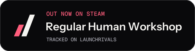 Dark launch badge for Regular Human Workshop