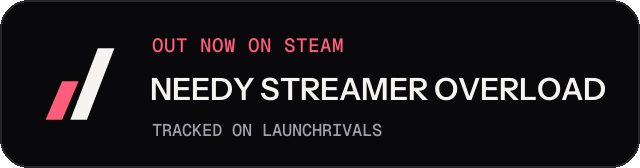 Dark launch badge for NEEDY STREAMER OVERLOAD