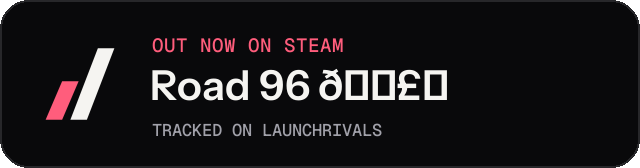 Dark launch badge for Road 96 🛣️