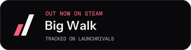Dark launch badge for Big Walk