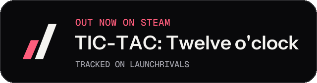 Dark launch badge for TIC-TAC: Twelve o'clock
