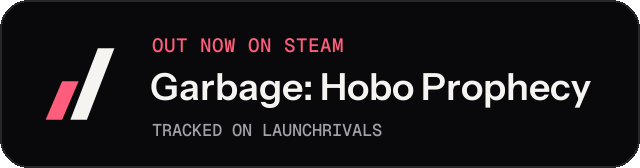 Dark launch badge for Garbage: Hobo Prophecy