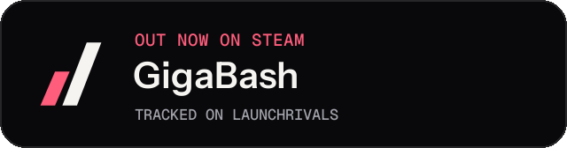 Dark launch badge for GigaBash