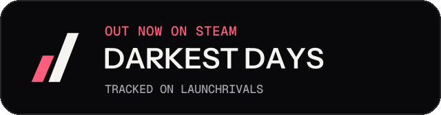 Dark launch badge for DARKEST DAYS