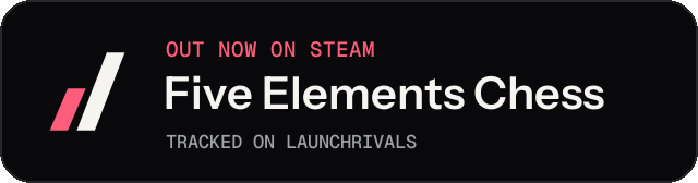 Dark launch badge for Five Elements Chess
