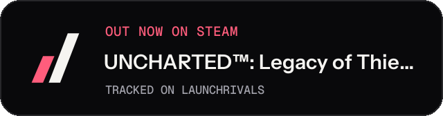 Dark launch badge for UNCHARTED™: Legacy of Thieves Collection