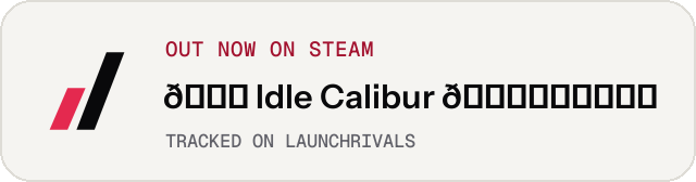 Light launch badge for 👑 Idle Calibur 👑（选王之剑）