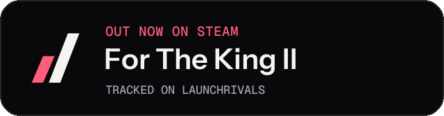 Dark launch badge for For The King II