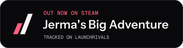 Dark launch badge for Jerma's Big Adventure