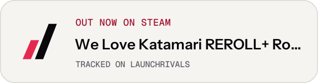 Light launch badge for We Love Katamari REROLL+ Royal Reverie