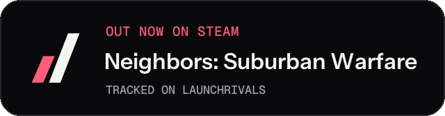 Dark launch badge for Neighbors: Suburban Warfare