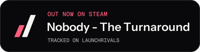 Dark launch badge for Nobody - The Turnaround