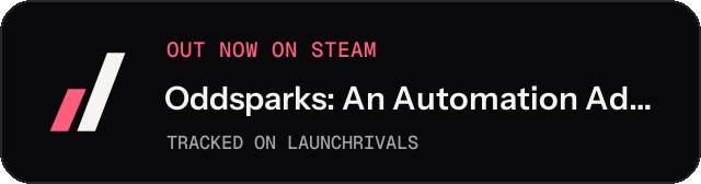 Dark launch badge for Oddsparks: An Automation Adventure