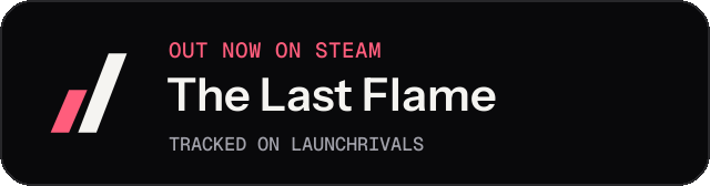 Dark launch badge for The Last Flame
