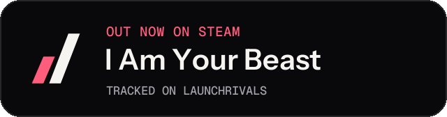 Dark launch badge for I Am Your Beast