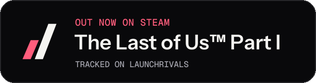 Dark launch badge for The Last of Us™ Part I