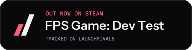Dark launch badge for FPS Game: Dev Test
