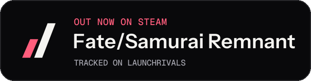 Dark launch badge for Fate/Samurai Remnant