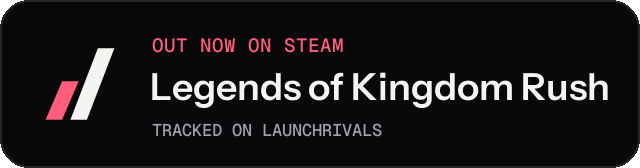 Dark launch badge for Legends of Kingdom Rush