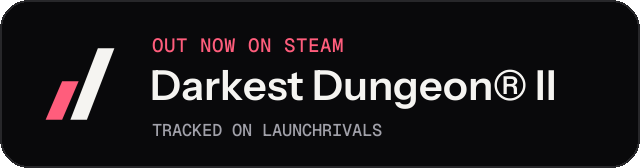 Dark launch badge for Darkest Dungeon® II