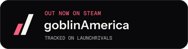 Dark launch badge for goblinAmerica