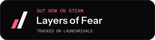 Dark launch badge for Layers of Fear